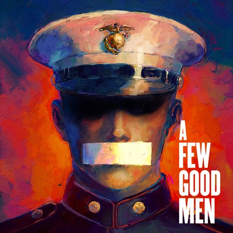 A FEW GOOD MEN
