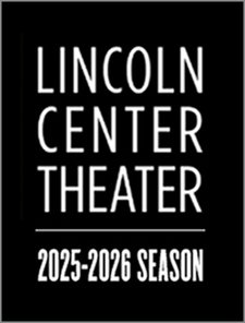 Lincoln Center Theater's 2025-26 Season