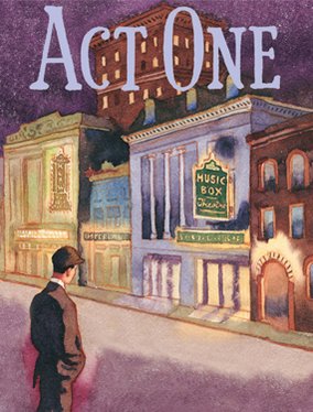 Act One : Shows | Lincoln Center Theater